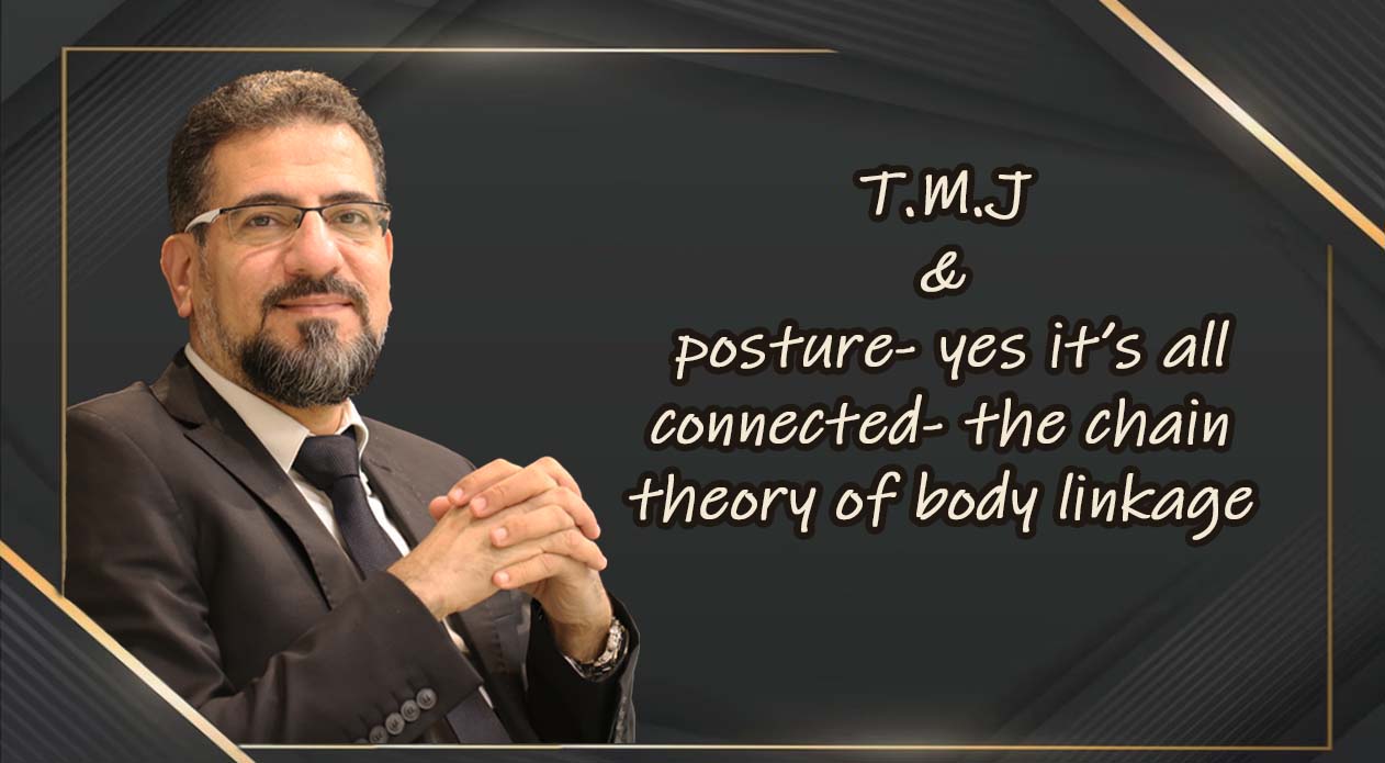 TMJ and posture, yes it’s all connected: the chain theory of body linkage
